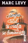 Stingeți totul și viața se luminează