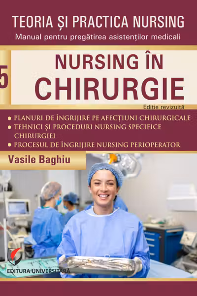Teoria si practica nursing - Volumul 5