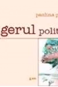 Ingerul politic - Paulina Popa. Ilustratii de Oana Ispir