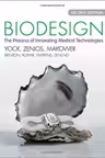 Biodesign: The Process of Innovating Medical Technologies - Paul G. Yock, Stefanos Zenios, Josh Makower
