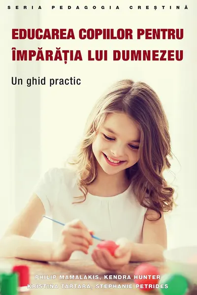 Educarea copiilor pentru Imparatia lui Dumnezeu