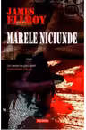 Marele niciunde J.Ellroy