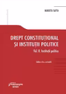 Drept constituțional și instituții politice Vol.2: Instituții politice