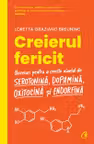 Creierul fericit. Editia a II-a
