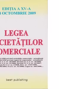 Legea societatilor comerciale - editia a XV-a - actualizata la 14 octombrie 2009