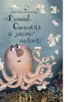 Domnul Caracatita si vecinii nedoriti