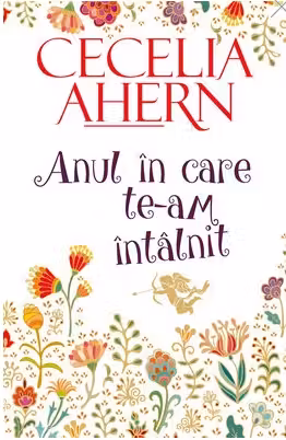 Anul in care te-am intalnit. ALL