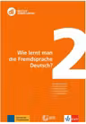 DLL 02: Wie lernt man die Fremdsprache Deutsch?, Buch mit DVD. Fort- und Weiterbildung weltweit