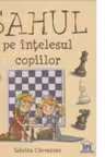 Sahul pe intelesul copiilor
