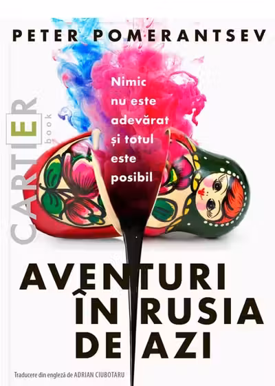 Aventuri în Rusia de azi