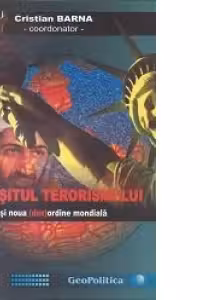 Sfarsitul terorismului si noua (dez) ordine mondiala