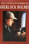 The Complete Works Of Sherlock Holmes