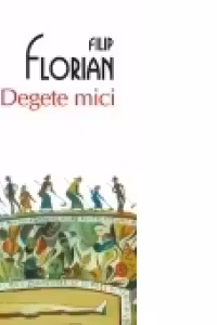 Degete mici (Editia 2011)