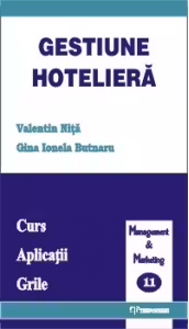 Gestiunea hoteliera - curs, aplicatii, grile