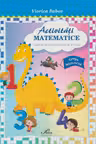 Activitati matematice .Caiet de lucru pentru copii de 4-5 ani