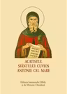 Acatistul Sfantului Cuvios Antonie cel Mare - format mic