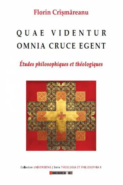 Quae videntur omnia cruce egent