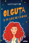 Olguta si un bunic de milioane