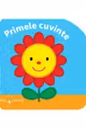 Bebe invata. Primele cuvinte. Primul pas
