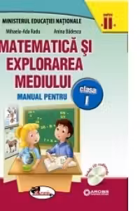 Matematica si explorarea mediului. Manual pentru clasa I, partea I + partea a II-a (contine editie digitala)