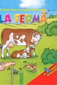 Cartea mea cu pagini fermecate - La ferma