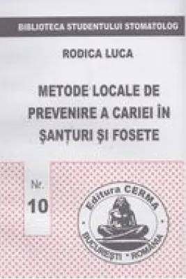 Metode locale de prevenire a cariei in santuri si fosete