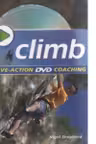 Go climb (with live-action DVD coaching)