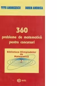 360 de probleme de matematica pentru concursuri