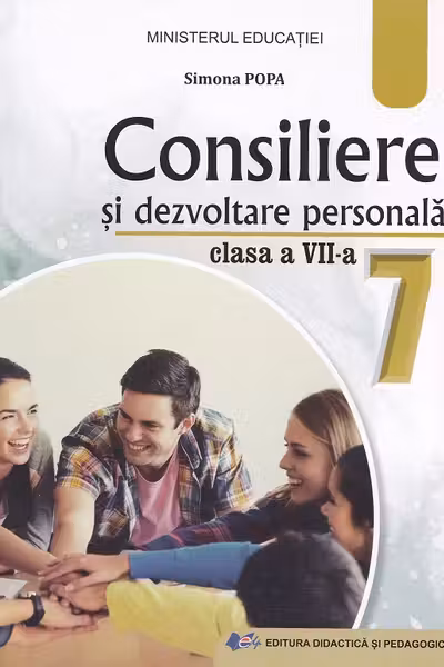 Consiliere si dezvoltare personala. Manual pentru clasa a 7-a