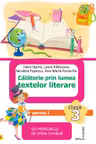 Limba română. Călătorie prin lumea textelor literare - Clasa 3 - Partea 1 - Varianta A
