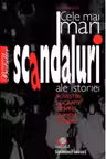 Cele mai mari scandaluri ale istoriei