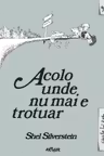 Acolo unde nu mai e trotuar