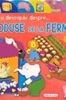 Invat si descopar despre produsele de la ferma