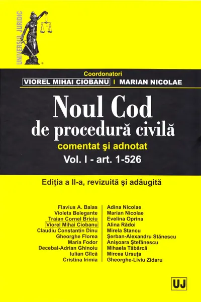Noul Cod de procedură civilă comentat și adnotat. Vol. I: art. 1-526. Ed. 2
