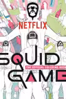 Squid Game. The Official Coloring Book
