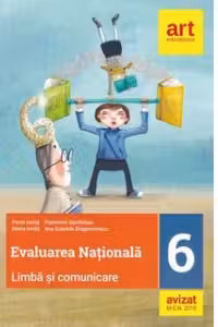 Evaluare nationala la finalul clasei a VI-a. Limba si comunicare