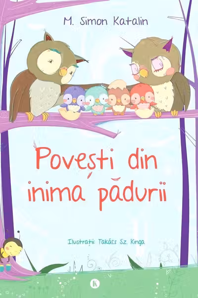 Povești din inima pădurii