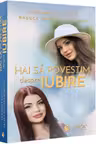 Hai sa povestim despre iubire