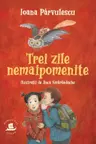 Trei zile nemaipomenite