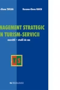 Management strategic in turism servicii - Claudia Tuclea