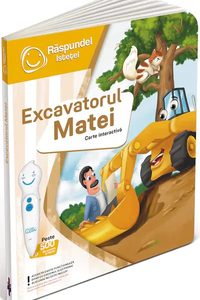 Raspundel Istetel - Excavatorul Matei