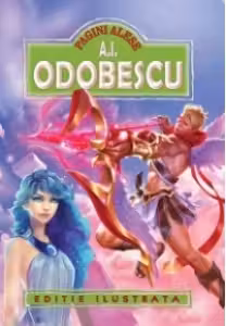 Pagini alese - Alexandru Odobescu