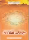 Voi trai... Clipa