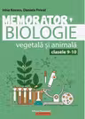 Memorator de biologie vegetală şi animală pentru clasele IX-X