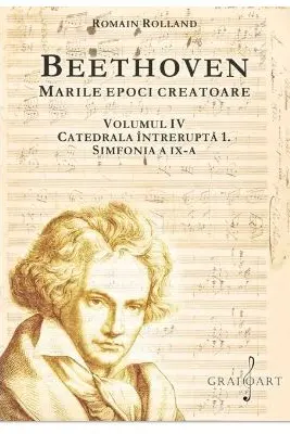 BEETHOVEN. Marile Epoci Creatoare, volumul 4