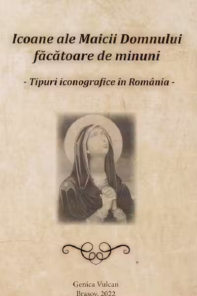Icoane ale Maicii Domnului făcătoare de minuni