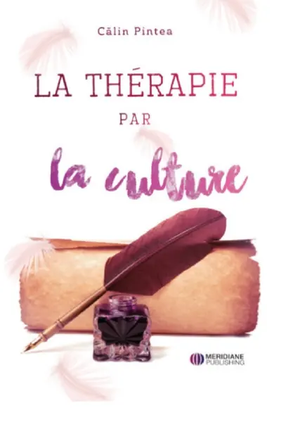 Terapia prin cultură. La Thérapie par la culture