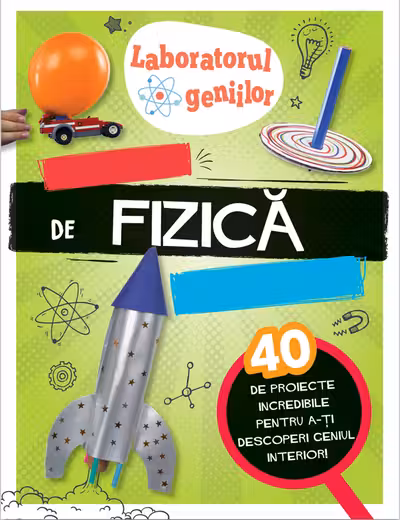 Laboratorul geniilor de fizica