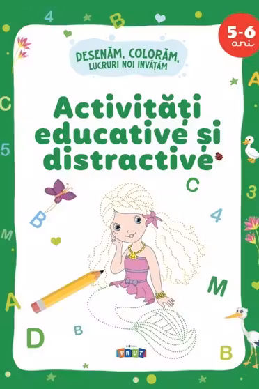 Activitati educative si distractive 5-6 ani