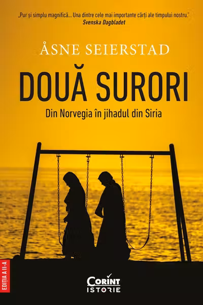 Doua surori. Din Norvegia in jihadul din Siria